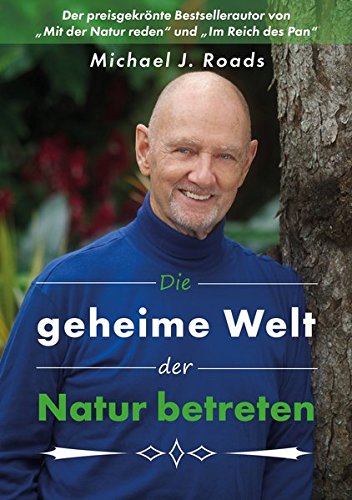 Preisvergleich Produktbild Die geheime Welt der Natur betreten