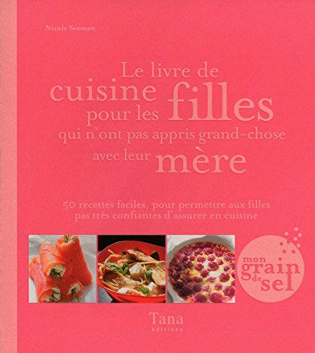 Download LIV CUISINE POUR FILLES QUI Download LIV CUISINE POUR FILLES QUI