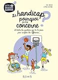 Le handicap, pourquoi ça me concerne ?