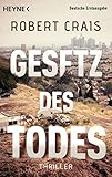 Bücher Neuerscheinungen 2022 - Gesetz des Todes: Thriller von Robert Crais