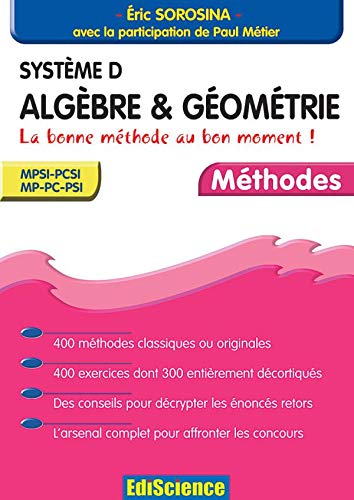 Télécharger Système D - Algèbre et géométrie : MPSI-PCSI, MP-PC-PSI Livre PDF Gratuit
