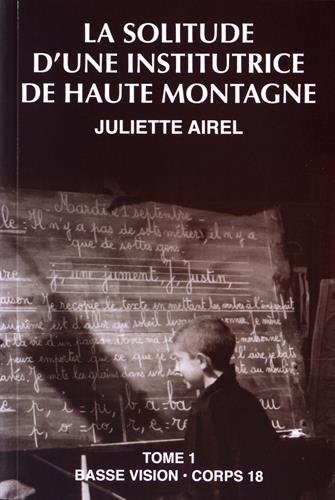 couverture de : La solitude d'une institutrice de haute montagne t1