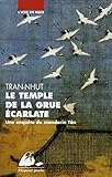 Le temple de la grue écarlate : Une enquête du mandarin Tân