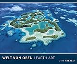 Image de WELT VON OBEN 2016 - EARTH ART: Die Erde von Oben - Luftbild-Aufnahmen - Format 60 x 50 cm