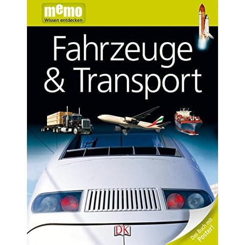 memo Wissen entdecken. Fahrzeuge & Transport: Das Buch mit Poster! memo Wissen entdecken. Fahrzeuge & Transport: Das Buch mit Poster!