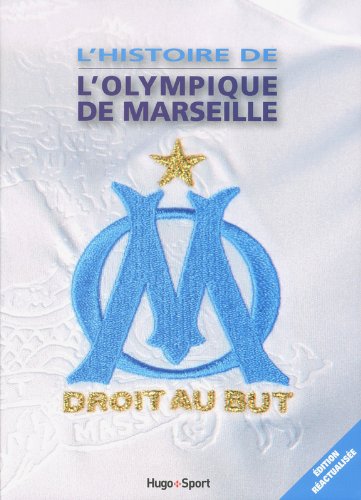 couverture de : L'histoire de l'Olympique de Marseille