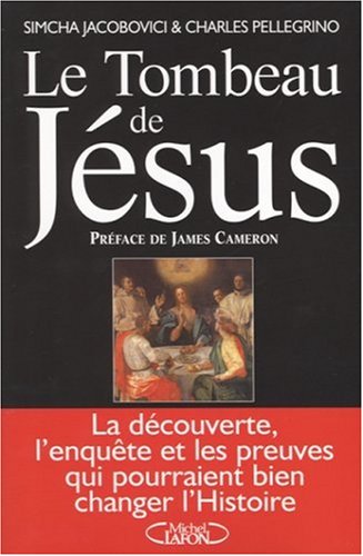 couverture de : Le tombeau de J&eacute;sus