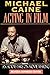 Produktbild Acting in Film: An Actor's Take on Movie Making (The Applause Acting Series)