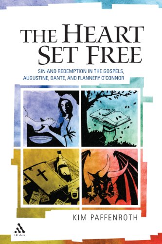 The Heart Set Free: Sin And Redemption In The Gospels, Augustine, Dante, And Flannery O'connor livre