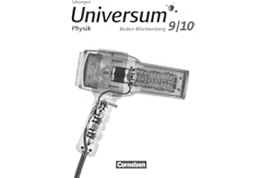 Universum Physik - Gymnasium Baden-Württemberg - ab 2015 - 9./10. Schuljahr: Lösungen zum Schulbuch