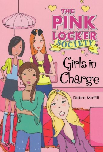 Preisvergleich Produktbild Girls in Charge (Pink Locker Society)
