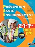 Image de Prévention Santé Environnement 2e/1re/Term Bac Pro - Éd. 2015