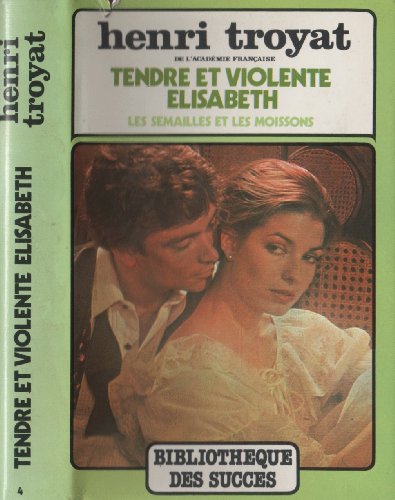 couverture de : Tendre et violente Elisabeth