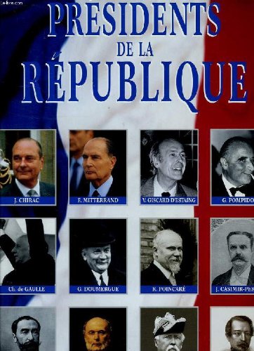 couverture de : Pr&eacute;sidents de la R&eacute;publique