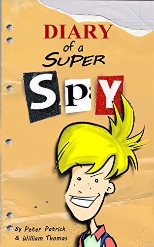 Download Diary of a Super Spy Download Diary of a Super Spy