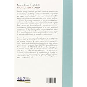Viajes a tierra Santa: Navegación y puertos en los relatos de viajes judios, cristianos y Musulmanes (siglos XII-XVII) (Fuera de Colección)