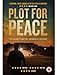 Plot For Peace [DVD] [Reino Unido]
