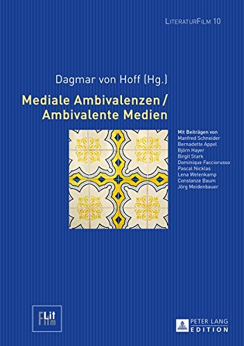 Download Mediale Ambivalenzen / Ambivalente Medien Download Mediale Ambivalenzen / Ambivalente Medien