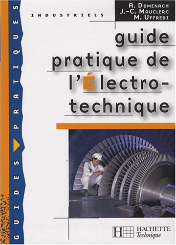 Download Guide pratique de l'Electro-technique Download Guide pratique de l'Electro-technique