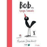 Bob ve Gaga Sanatı