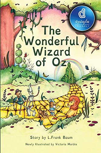 The Wonderful Wizard of Oz Dyslexic Edition: MCP Classic