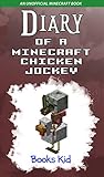 Image de Diary of a Minecraft Chicken Jockey: An Unofficial Minecraft Book (Min