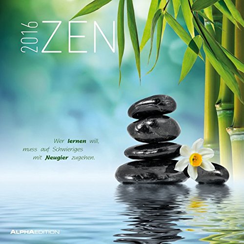 Zen 2016 - Broschürenkalender (30 x 60 geöffnet) - mit Weisheiten - Meditationskalender- Wandplaner