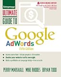 Ultimate Guide to Google AdWords: How to Access 100 Million People in 10 Minutes by Perry Marshall, Mike Rhodes