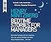 Bedtime Stories for Managers: Farewell to Lofty Leadership...Welcome Engaging Management by 