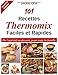 Produktbild 101 Recettes Thermomix Faciles et Rapides: De l'apéritif au dessert, pour toute la famille