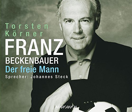 Download Franz Beckenbauer. 4 CDs: Der freie Mann Download Franz Beckenbauer. 4 CDs: Der freie Mann