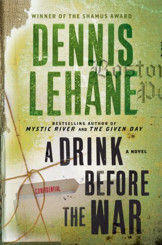 A Drink Before the War (Patrick Kenzie and Angela Gennaro Book 1) (English Edition) livre