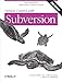 Version Control with Subversion: Next Generation Open Source Version Control (English Edition) by C. Michael Pilato, Ben Collins-Sussman