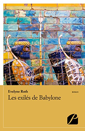 Download Les exilés de Babylone