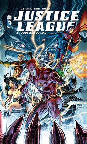 Télécharger Justice League, Tome 2 : L'odyssée du mal Francais PDF