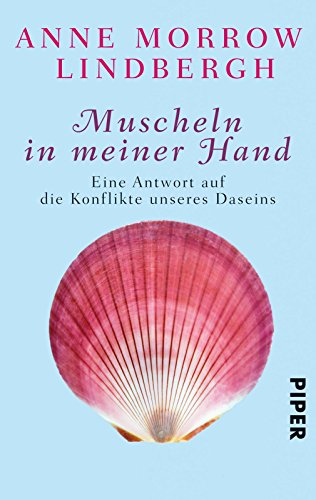 Download Muscheln in meiner Hand: Eine Antwort auf die Konflikte unseres Daseins Download Muscheln in meiner Hand: Eine Antwort auf die Konflikte unseres Daseins