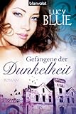 Image de Gefangene der Dunkelheit: Roman (In Dunkelheit gebunden 2)