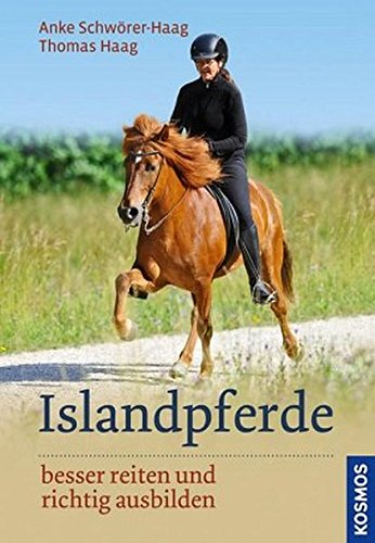 Download Islandpferde: besser reiten und richtig ausbilden