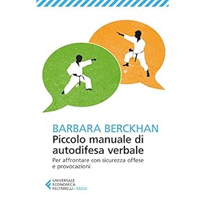 Piccolo manuale di autodifesa verbale: Per affront