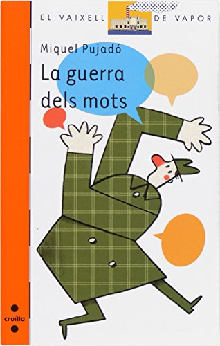 La guerra dels mots (el barco de vapor naranja)