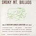 Produktbild Smoky Mountain Ballads by Bascom Lamar Lunsford (2012-05-30)