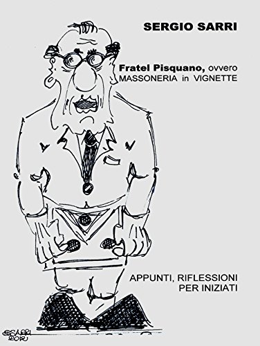 Download Fratel Pisquano, ovvero Massoneria in vignette Download Fratel Pisquano, ovvero Massoneria in vignette