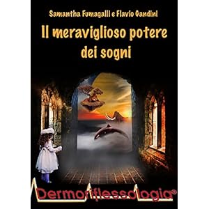 Il meraviglioso potere dei sogni