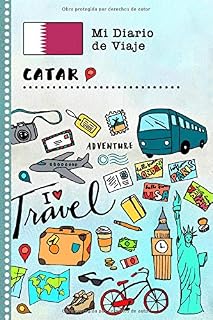 Catar Diario de Viaje: Libro de Registro de Viajes Guiado Infantil - Cuaderno de Recuerdos de Actividades en Vacaciones para Escribir, Dibujar, Afirmaciones de Gratitud para Niños y Niñas