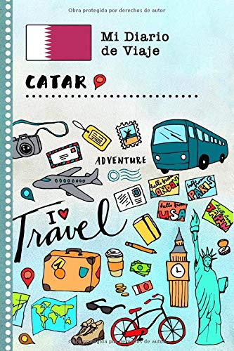 Catar Diario de Viaje: Libro de Registro de Viajes Guiado Infantil - Cuaderno de Recuerdos de Actividades en Vacaciones para Escribir, Dibujar, Afirmaciones de Gratitud para Niños y Niñas