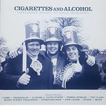 cigarettes and alcohol compilation Cigarettes & Alcohol: SATURDAY NIGHT, SUNDAY MORNING: Amazon.co.uk: CDs &  Vinyl