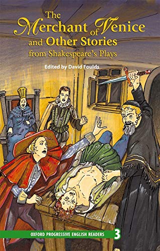 New Oxford Progressive English Readers 3 The Merchant of Venice and Other Stories from Shakespeare's Plays: 3100 Headwo