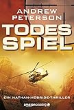 Bücher Neuerscheinungen 2022 - Todesspiel (Ein Nathan-McBride-Thriller 2) von Andrew Peterson