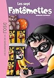 Fantômette Tome 10 - les sept fantomettes