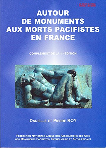Book's Cover ofAutour de monuments aux morts pacifistes en France Rassemblements de commémoration et daction contre la guerre